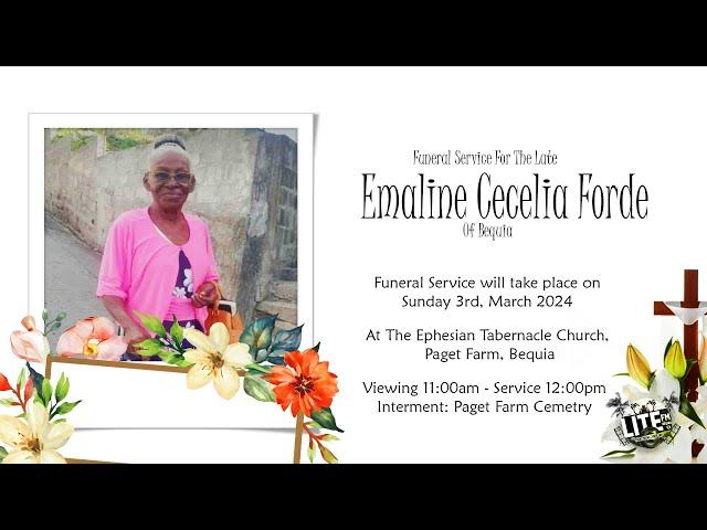 Funeral Service for the late Emaline Cecelia Forde