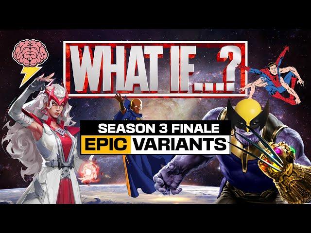 EPIC variants from What If season 3 episode 8