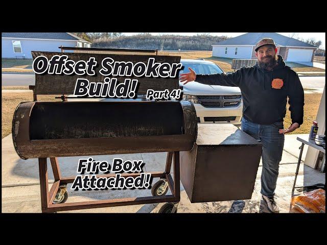 Offset Smoker Build | Part 4! | Firebox attached and Grinded down!