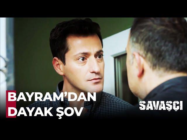 Bayram Başçavuş Adaleti Kendi Sağlıyor - Savaşçı