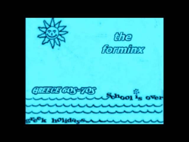 FORMINX - SCHOOL IS OVER - PROGRESSIVE GREECE 60s