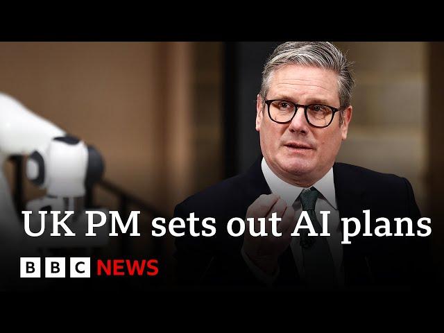 Sir Keir Starmer sets out plan to make UK world leader in AI | BBC News