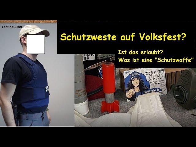 Schutzweste auf öffentlicher Veranstaltung erlaubt? Passivbewaffnung Schutzwaffe - Stichschutz