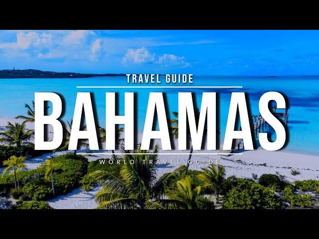 BAHAMAS Travel Guide  Everything You Need To Know