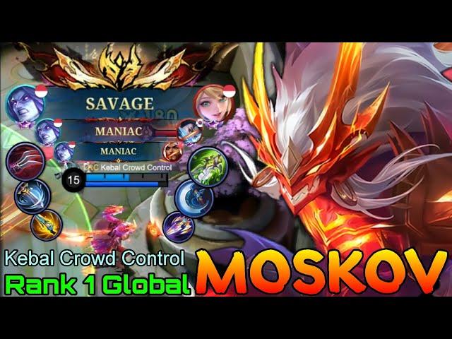 SAVAGE & MANIAC! Aggressive Moskov No Boots Build - Top 1 Global Moskov by Kebal Crowd Control - ML