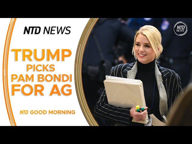 Trump Announces Pam Bondi as New Pick for AG; ICC Issues Arrest Warrant for Netanyahu