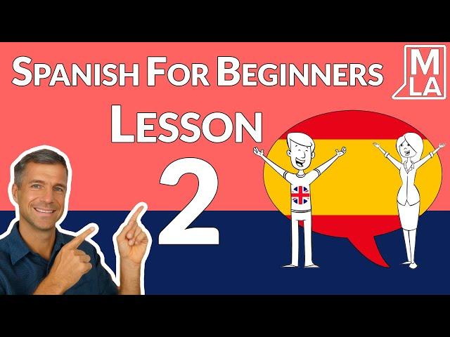  Spanish for Beginners | A1-A2 | Lesson 2 | Marcus´ Language Academy