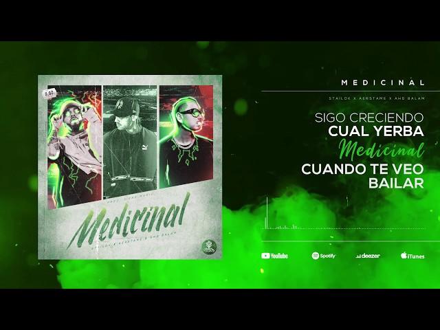 Stailok - Medicinal  ft. @Aerstame_oficial & Ahd Balam (Audio) [Video Lyrics]