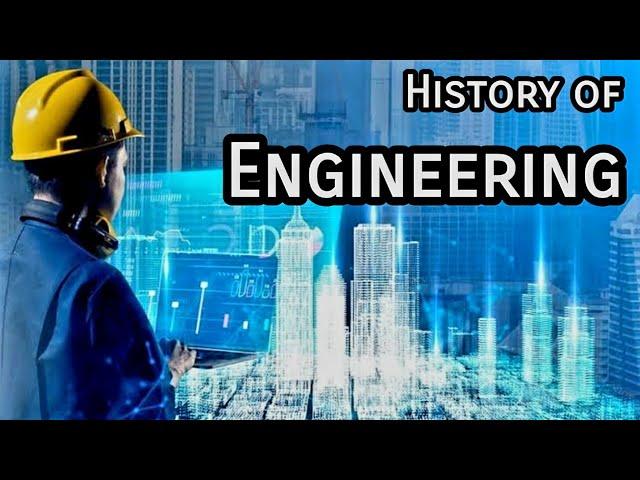 History Of Engineering