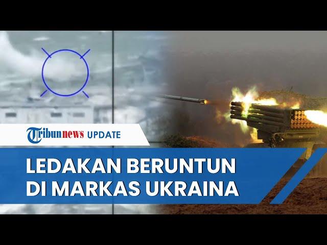 LEDAKAN BERUNTUN di Benteng Pertahanan Tentara Ukraina, Dibantai Rudal Termobarik hingga Rata Tanah