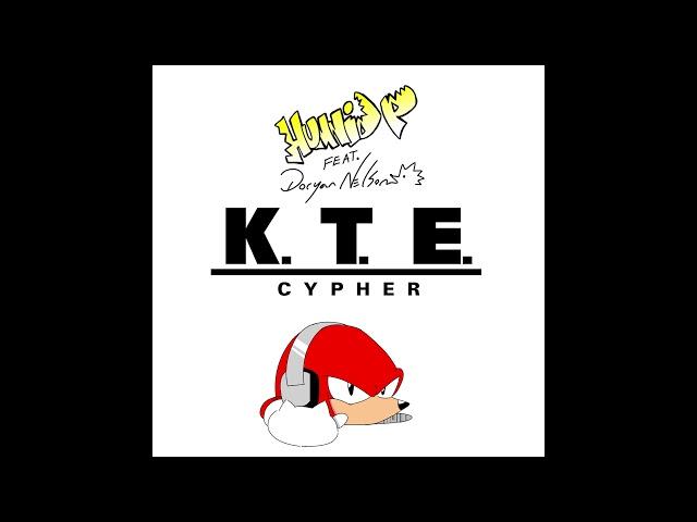 K T E  Cypher   Hunnid P feat  Doryan Nelson