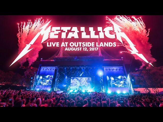 Metallica: Live at Outside Lands - San Francisco, CA - August 12, 2017 (Full Concert)