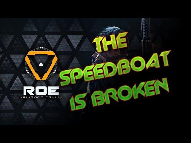 [ROE BUG REPORT] The Speedboat is Broken :( - Ring of Elysium - ROE