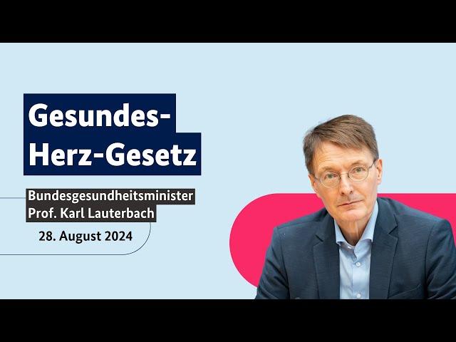 Bundesgesundheitsminister Prof. Karl Lauterbach zum Gesundes-Herz-Gesetz