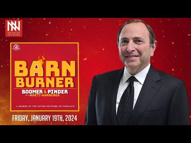 Frank Seravalli & Darren Dreger Join The Show | FN Barn Burner - January 19th, 2024