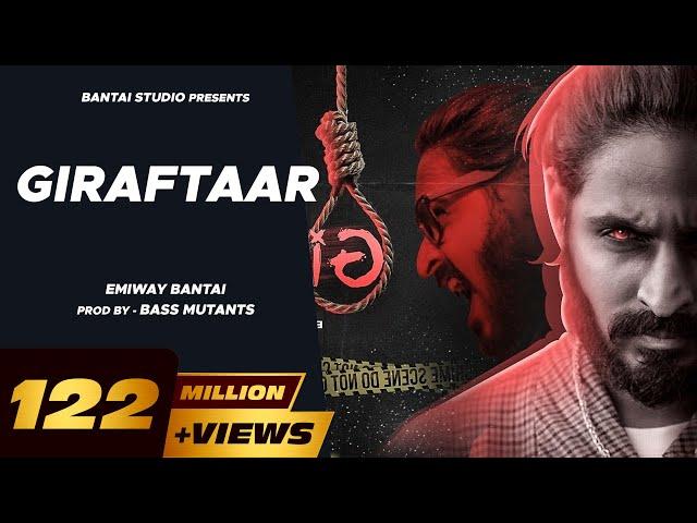 EMIWAY BANTAI-GIRAFTAAR (OFFICIAL MUSIC VIDEO)