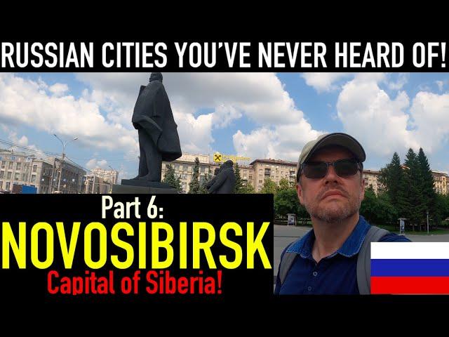 NOVOSIBIRSK! Visiting Russian cities you've probably never heard of. PART 6:The capital of Siberia!