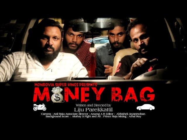 Money Bag | Malayalam Thriller Short film | Liju Parekkattil