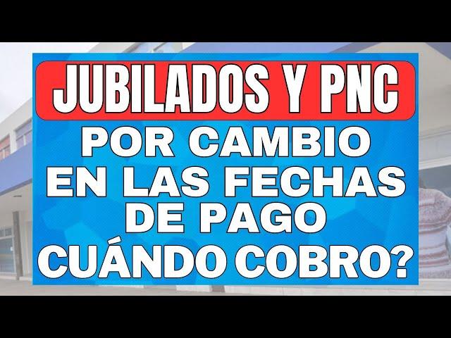  CAMBIO EN FECHAS DE PAGO MAYO 2024 : CUANDO COBRO ? JUBILADOS  PENSIONADOS PNC Y PUAM Anses