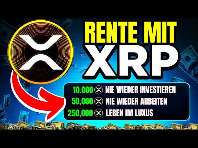 So wirst du mit XRP in Rente gehen! – XRP-Analyse