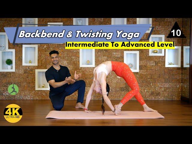 Intermediate To Advanced Level Backbend and Twisting Yoga Class With Yograja