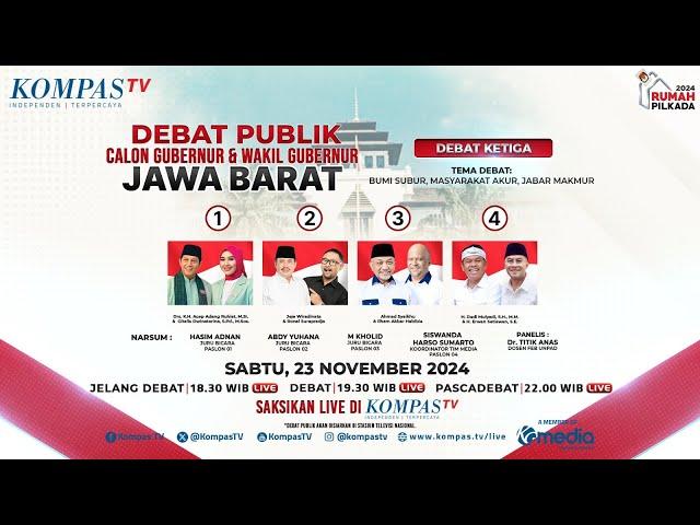 LIVE - Debat Ketiga Calon Gubernur dan Wakil Gubernur Jawa Barat 2024