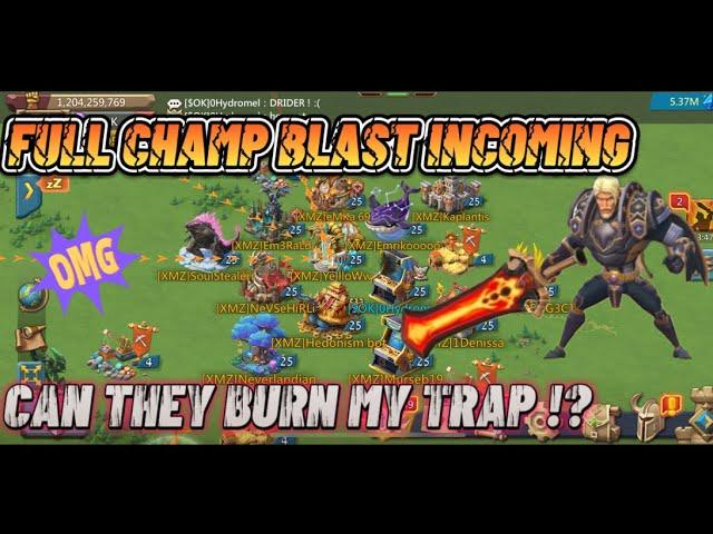 Can they burn my rally trap !? Maxed full champ blast incoming - Lords Mobile