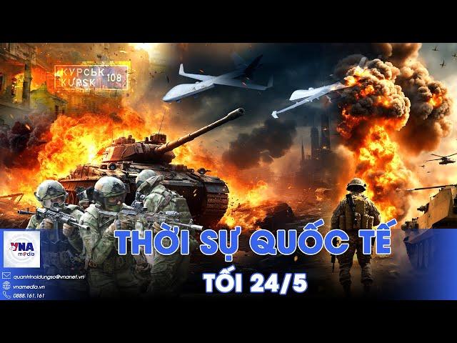 Thời sự Quốc tế tối 24/5.Nga điều UAV xuyên phá sâu trong lãnh thổ Ukraine;Mỹ phóng tên lửa hạt nhân