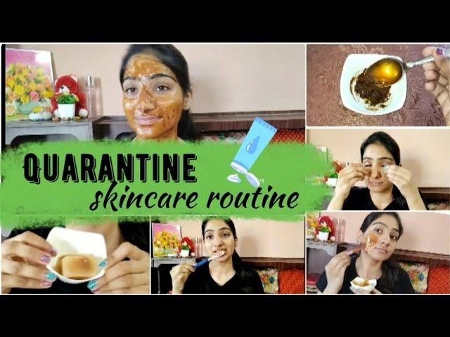 Quarantine skincare routine || Get Clear glowing skin at home