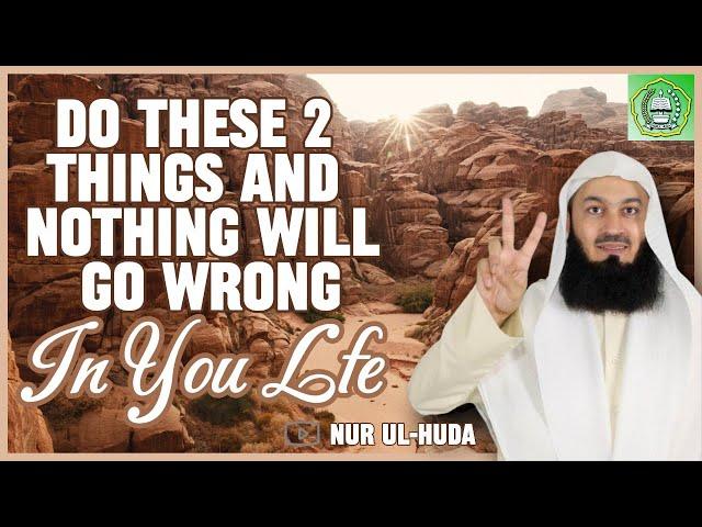 DO THESE 2 THINGS & ALLAH SENDS HELP IMMEDIATELY | MUFTI MENK