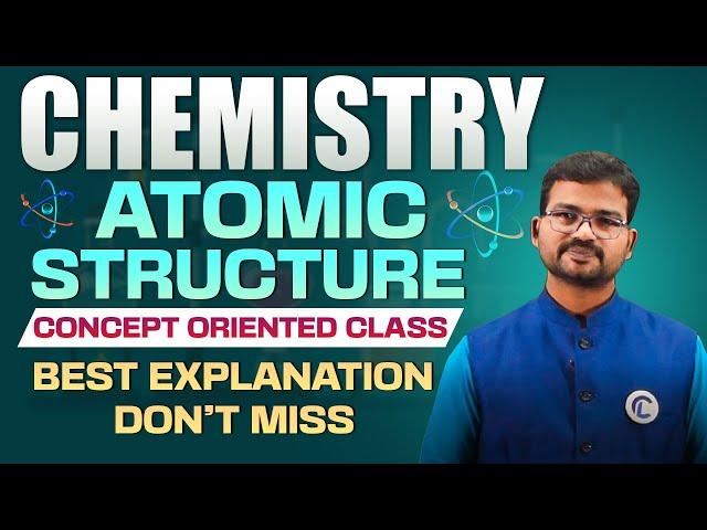 ATOMIC STRUCTURE | CHEMISTRY | GENERAL SCIENCE FOR RRB NTPC, GROUP - D, ALP, TECHNICIAN & SSC EXAMS