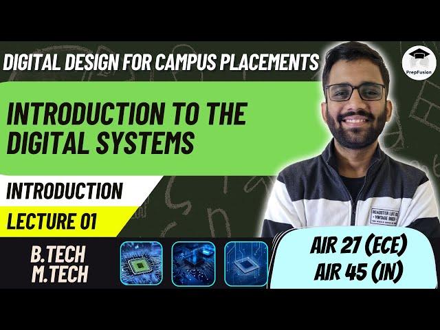 Introduction to The Digital Systems || Digital Design for Campus Placements || Himanshu Agarwal