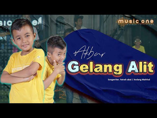 GELANG ALIT - AKBAR | MUSIC ONE