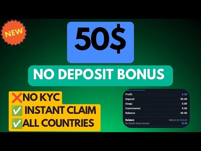 50$ No Deposit Bonus | No Kyc | All Countries Available | Instant Bonus Claim | 2025 Bonus