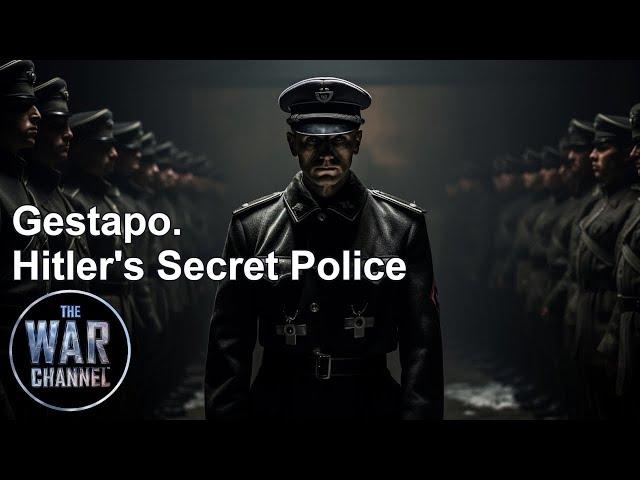 Gestapo - Hitler's Secret Police