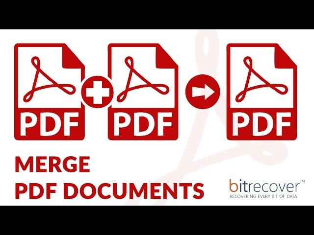 How to Merge Multiple PDF files into One - BitRecover PDF Merge