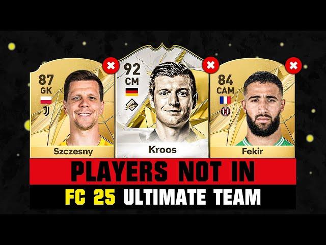 FIFA 25 | ALL PLAYERS NOT IN EA FC 25!  ft. Kroos, Szczesny, Fekir…