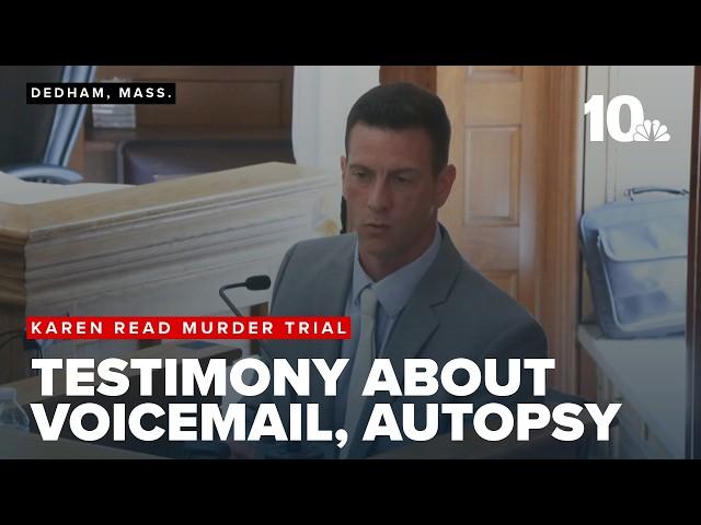 Angry voicemails, O'Keefe's autopsy focus of testimony at Karen Read murder trial