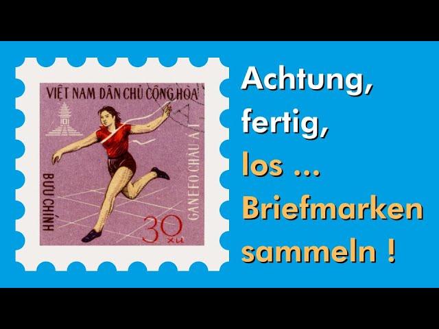 Briefmarken sammeln für Einsteiger: So gelingt der Start in die Philatelie !