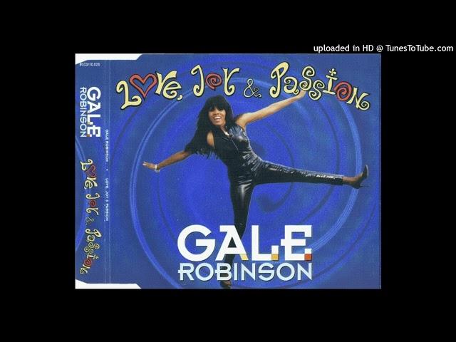 Gale Robinson - Love, Joy & Passion (Cyber Rave Version)