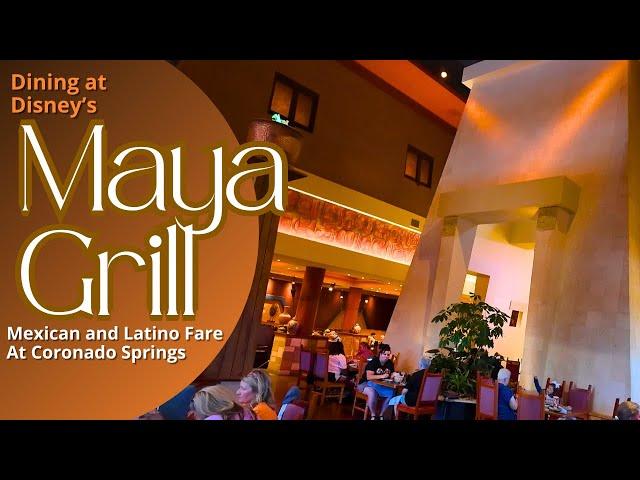 Maya Grill at Disney's Coronado Springs