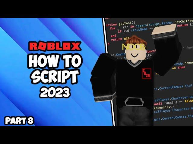 How To Script On Roblox 2023 - Episode 8 (Loops)