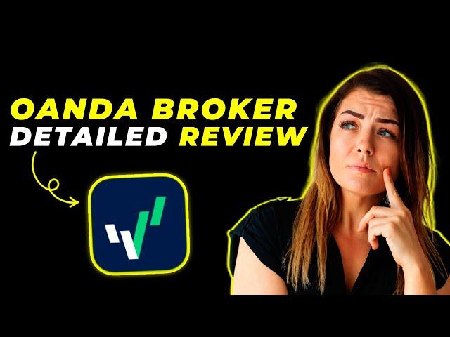 OANDA Broker Review 2025: Is It the Right Forex Trading Platform for You?