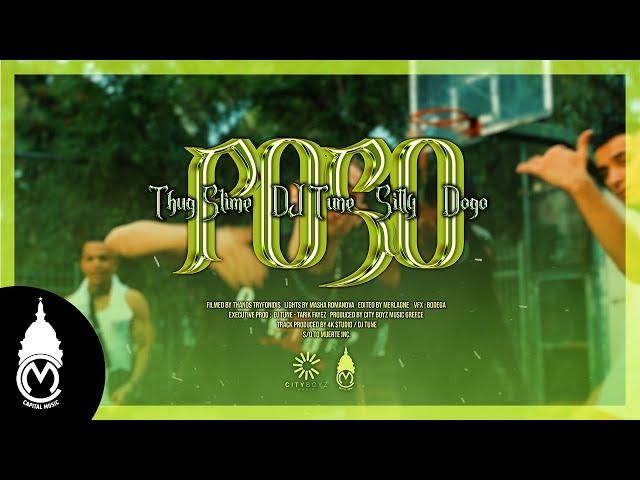 Thug Slime x Dj Tune x Silly Slime x Dogo Loco - Poso (Official Music Video)