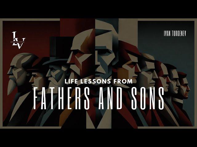 Life lessons from Fathers and Sons by Ivan Turgenev