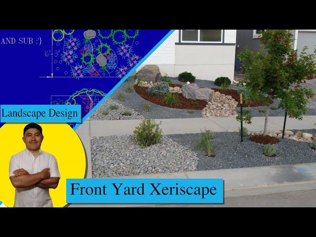 Xeriscape Design for your front yard