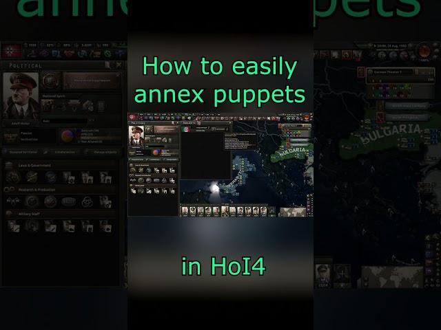 Guide: How to easily annex puppets in HoI4 #hoi4