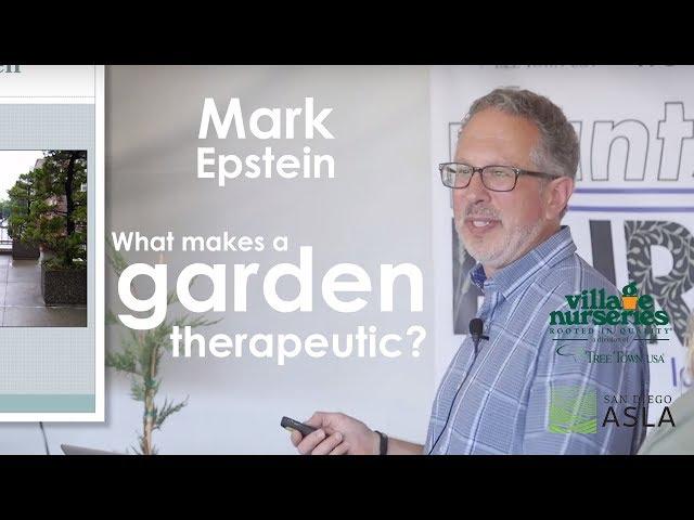 Mark Epstein: What Makes a Garden Therapeutic?