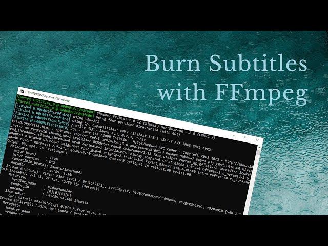 How to burn subtitles into a video with FFmpeg
