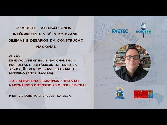 ISEB (1955-1964): ideias, princípios e teses do nacionalismo isebiano